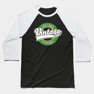 ireland Kilkenny vintage logo Baseball T-Shirt